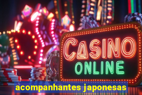 acompanhantes japonesas